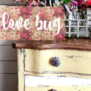Love Bug | Sweet Pickins | Milk Paint